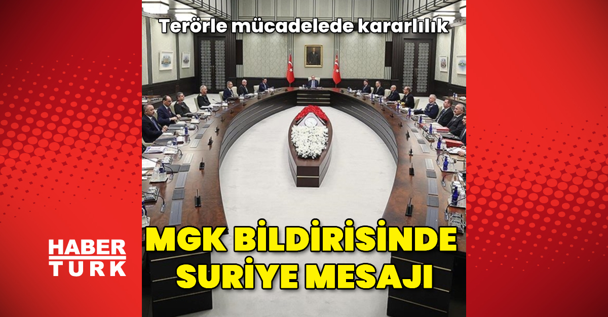 MGK toplantısı sona erdi